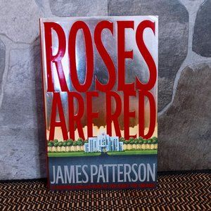 Roses Are Red James Patterson Alex Cross #6 First Ed. HC Book